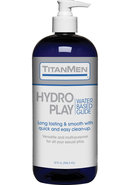 Titanmen Hydro Play Water Based Glide Lubricant 32oz